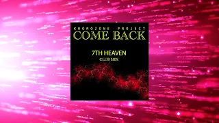 kromozone project come back 7th heaven club mix 