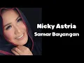 Lagu Nicky Astria - Samar Bayangan (Video Lirik)