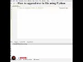 How to append text in file using Python Programming Prof Antony Vijay