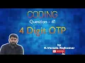 CODING Question - 41 4 Digit OTP