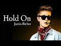 Download Lagu Justin Bieber - Hold On