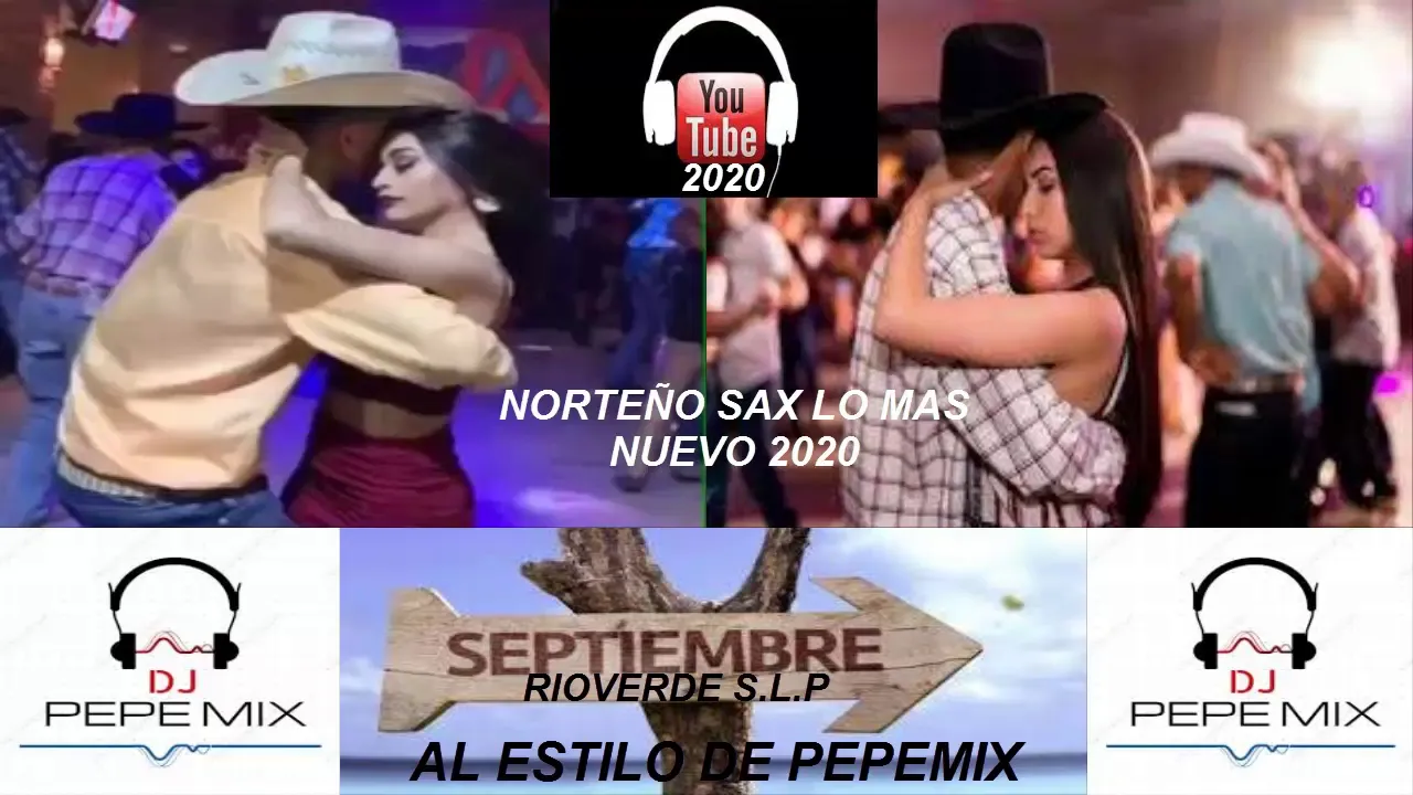 NORTEÑO SAX SEPTIEMBRE 2020 Dj PEPEMIX