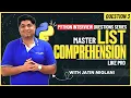 List Comprehension in Python Python Interview Questions How To Crack Python Interview