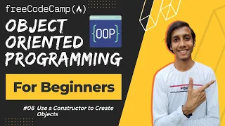 L6 - Use a Constructor to Create Objects Object Oriented Programming freeCodeCamp