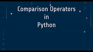 8 Comparison Operators in Python