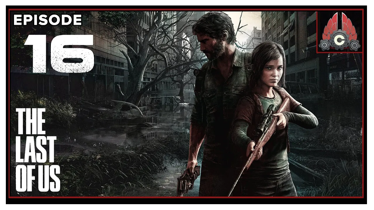 Let's Play The Last Of Us Remastered With CohhCarnage - Episode 16 Let's Play The Last Of Us Remastered With CohhCarnage - Episode 16