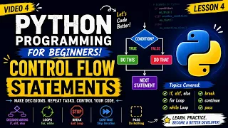 Python Programming for Beginners Lesson 4 Control Flow Statements in Python