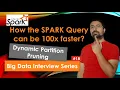 Dynamic Partition Pruning Spark Performance Tuning big data interview question TeKnowledGeek