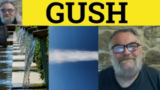 Download 🔵 Gush Meaning - Gush Examples - Gushing Defined - IELTS Verbs - Gush MP3