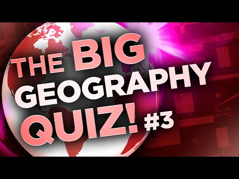 Download MP3 The BIG Geography Quiz! Part 3 (30 Questions)