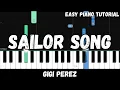 Download Lagu Gigi Perez - Sailor Song (Easy Piano Tutorial)