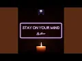 Download Lagu Stay On Your Mind