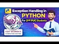 Exception Handling in Python 2nd PUC Computer Science