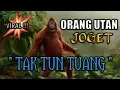 JOGET TAK TUN TUANG