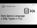 Data Query Language DQL and Types of DQL SQL LECTURE FOR BEGINNERS