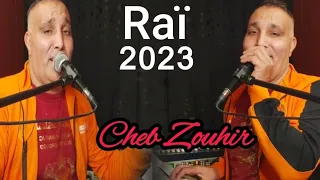 من روائع الهند القديم Cheb Zouhir Special Raï 2023 