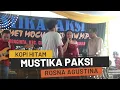 Download Lagu Kopi Hitam Cover Rosna Agustina (LIVE SHOW Ciakar Cijulang Pangandaran)