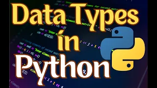Data Types in Python Full Python Course with Hands On