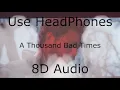 Post Malone - A Thousand Bad Times 8D