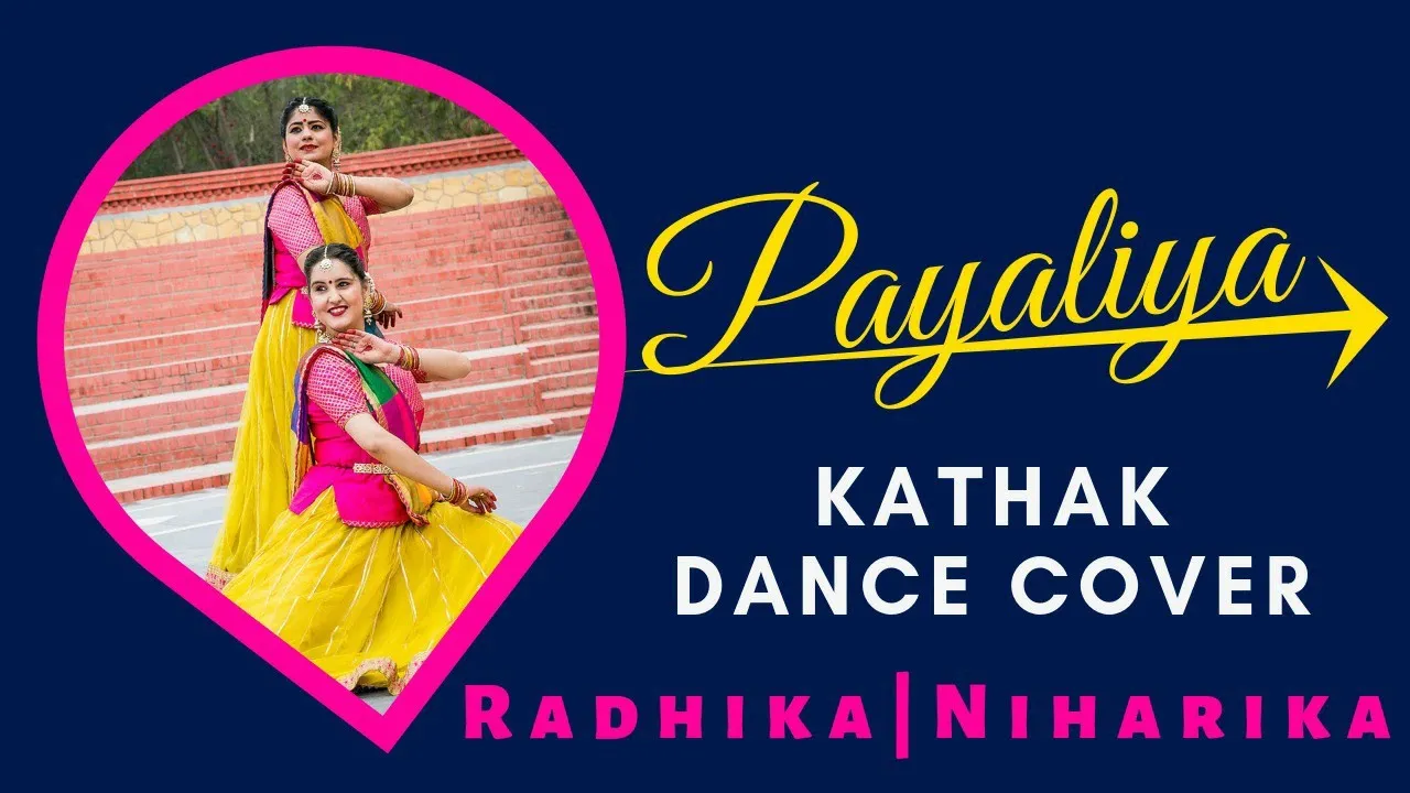 PAYALIYA- RS Dhwani Collective | Kathak Dance | Radhika-Niharika