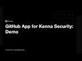 GitHub app for Kenna Security Demo