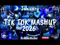 Lagu Tiktok Mashup January 2026 (Not Clean)