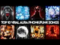 Lagu TOP 10 VIRAL AURA PHONK/FUNK SONGS 🎵 | AGGRESSIVE PHONK PLAYLIST
