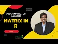 Matrix in R Programming for Analytics BCA Mangalore University