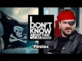 Pirates I Don t Know About That with Jim Jefferies
