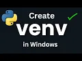 How to Create and Activate venv Python Virtual Environment in Windows 11