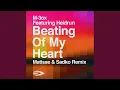 Download Lagu Beating Of My Heart (Matisse \u0026 Sadko Remix)