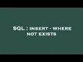 SQL insert - where not exists