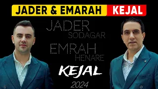 KEJAL 2024 Jader Sodagar Emrah Henare کژال جادر سوداگر و امراه 
