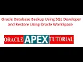 Oracle Database Backup Using SQL Developer and Restore Using Oracle Work Space
