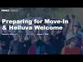 2026 Welcome Webinar - Preparing for Move In Helluva Welcome