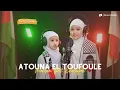 Download Lagu Atouna El Toufoule  Maryam feat.  Khadeejah (Cover)