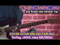 Download Lagu BARENG-BARENG JANJI Cover Gitar Melodi Tarling