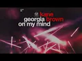 Georgia on My Mind (Official Audio) - Kane Brown