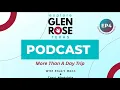 EXPLORE GLEN ROSE PODCAST - EPISODE 4