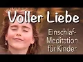 Download Lagu Einschlaf-Meditation für Kinder: Voller Liebe | Geborgenheit | deutsch