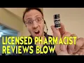 Licensed Pharmacist Reviews Blow