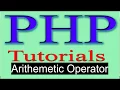 php tutorial in hindi part 8 Arithemetic Operator in PHP