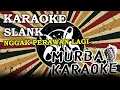Download Lagu SLANK - NGGAK PERAWAN LAGI (KARAOKE VERSION)