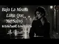 Bajo La Misma Luna Que Me Salvó - Millones Se Identifican Con Esta Letra… ¿Y Tú? | Lia Monroe