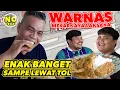KULIDEL WARNAS MEKAR JAYA LAKSANA - ENAK BANGET, SAMPE LEWAT TOL