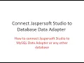 Dev Tips Connect Jaspersoft Studio to a JDBC Database Data Adapter like Mysql