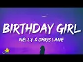 Nelly & Chris Lane - Birthday Girl (Lyrics)