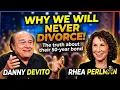Danny DeVito and Rhea Perlman split after 45 years why they refuse to divorce