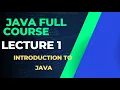 Introduction to Java Language Lecture 1 Complete Placement Course