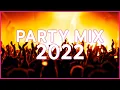 Download Lagu PARTY 2022 🔥 Mashups & Remixes Of Popular Songs 🔥 DJ Party Remix Dance Mix 2022